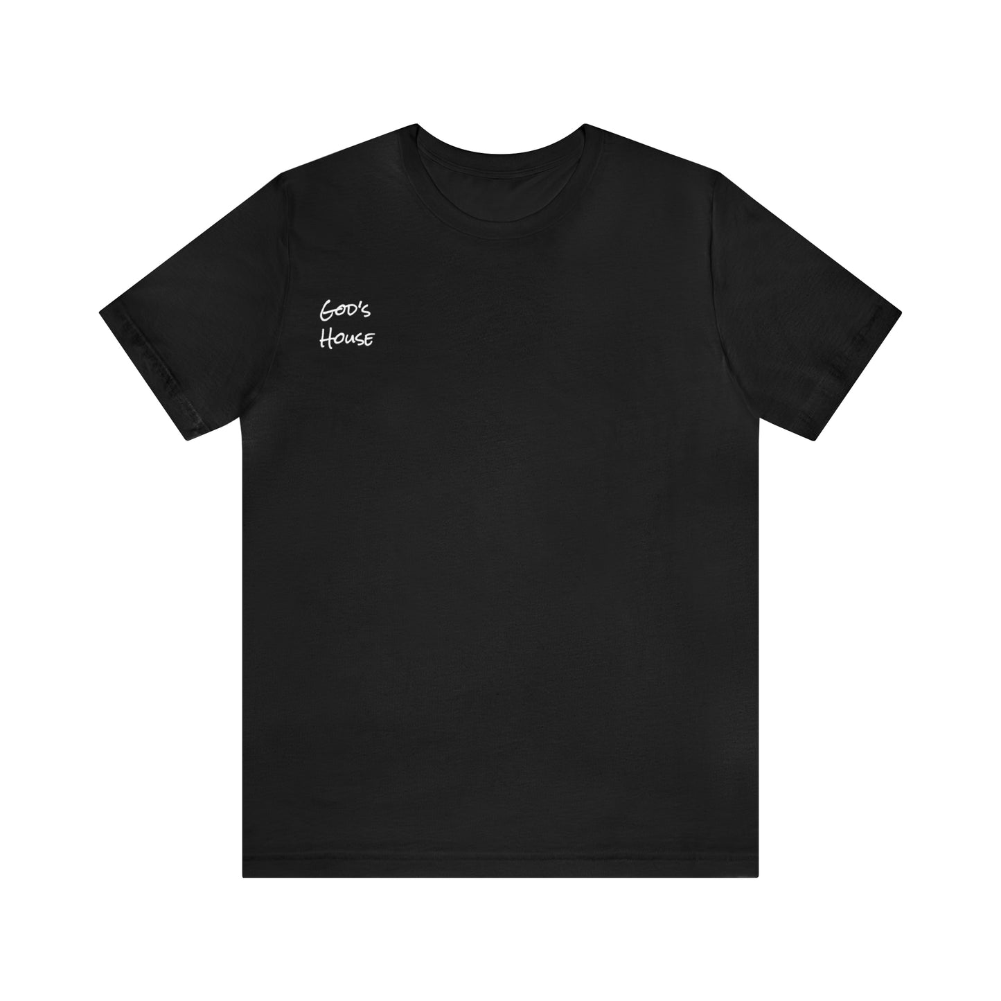 God's House Shirt