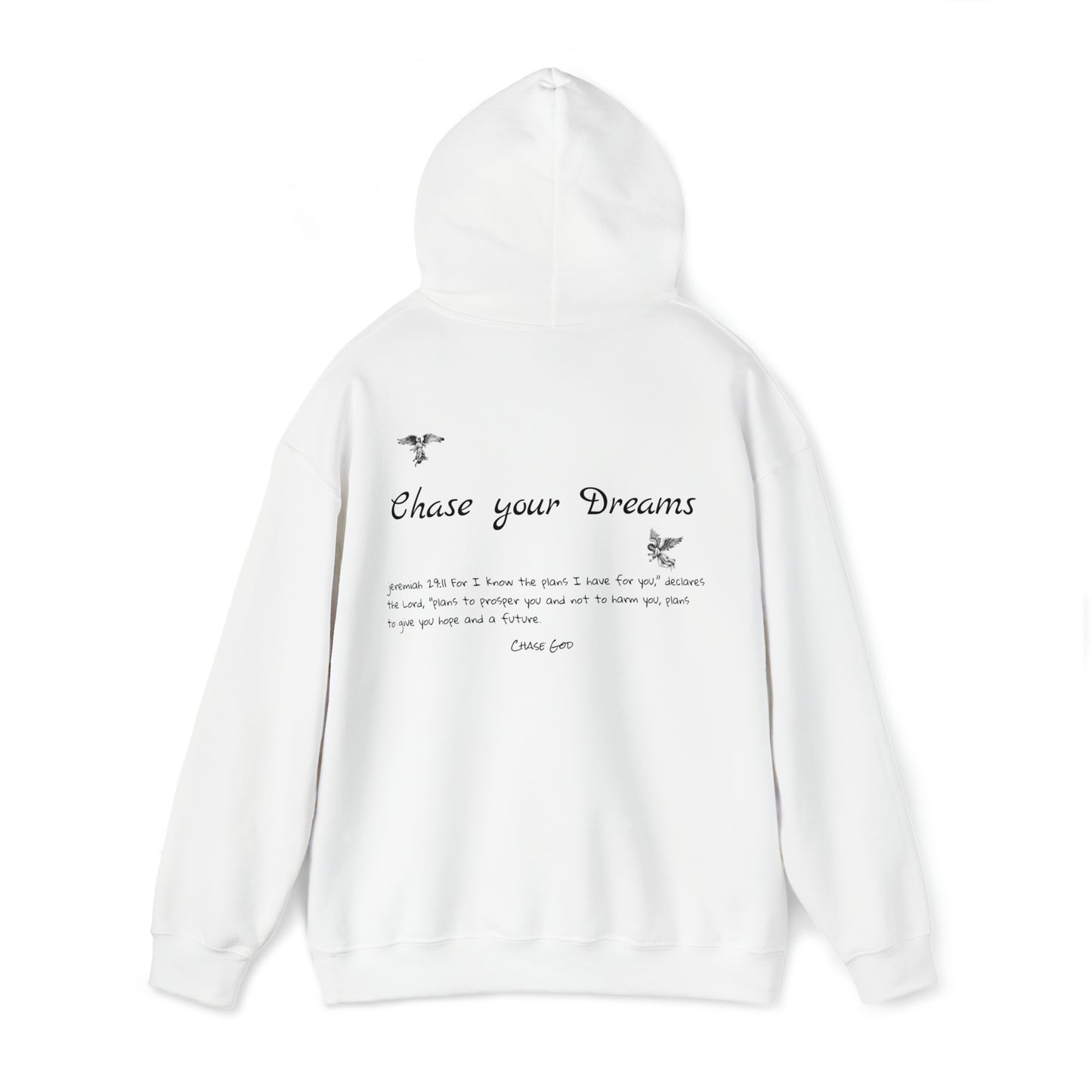 ''CHASE YOUR DREAMS" hoodie