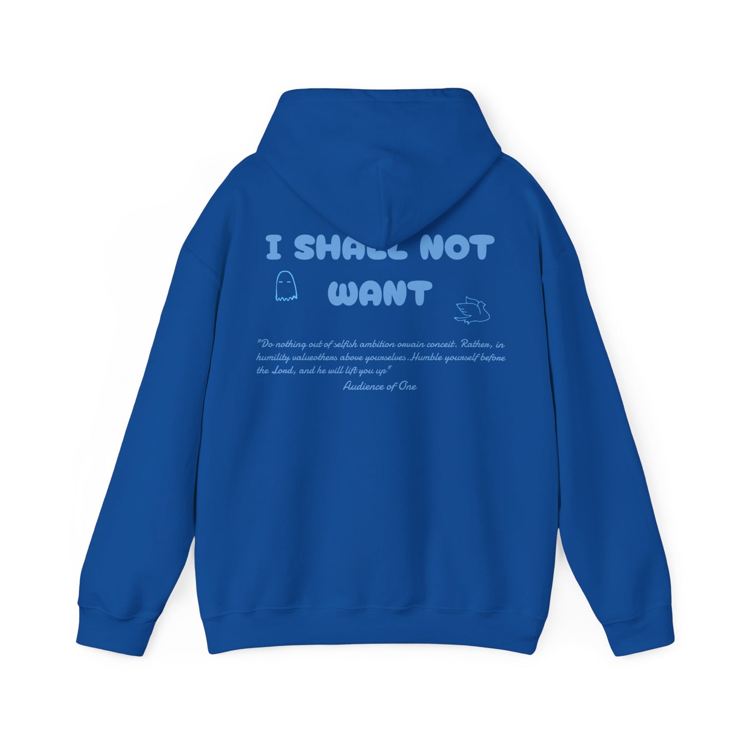 "SHALL NOT WANT'' hoodie