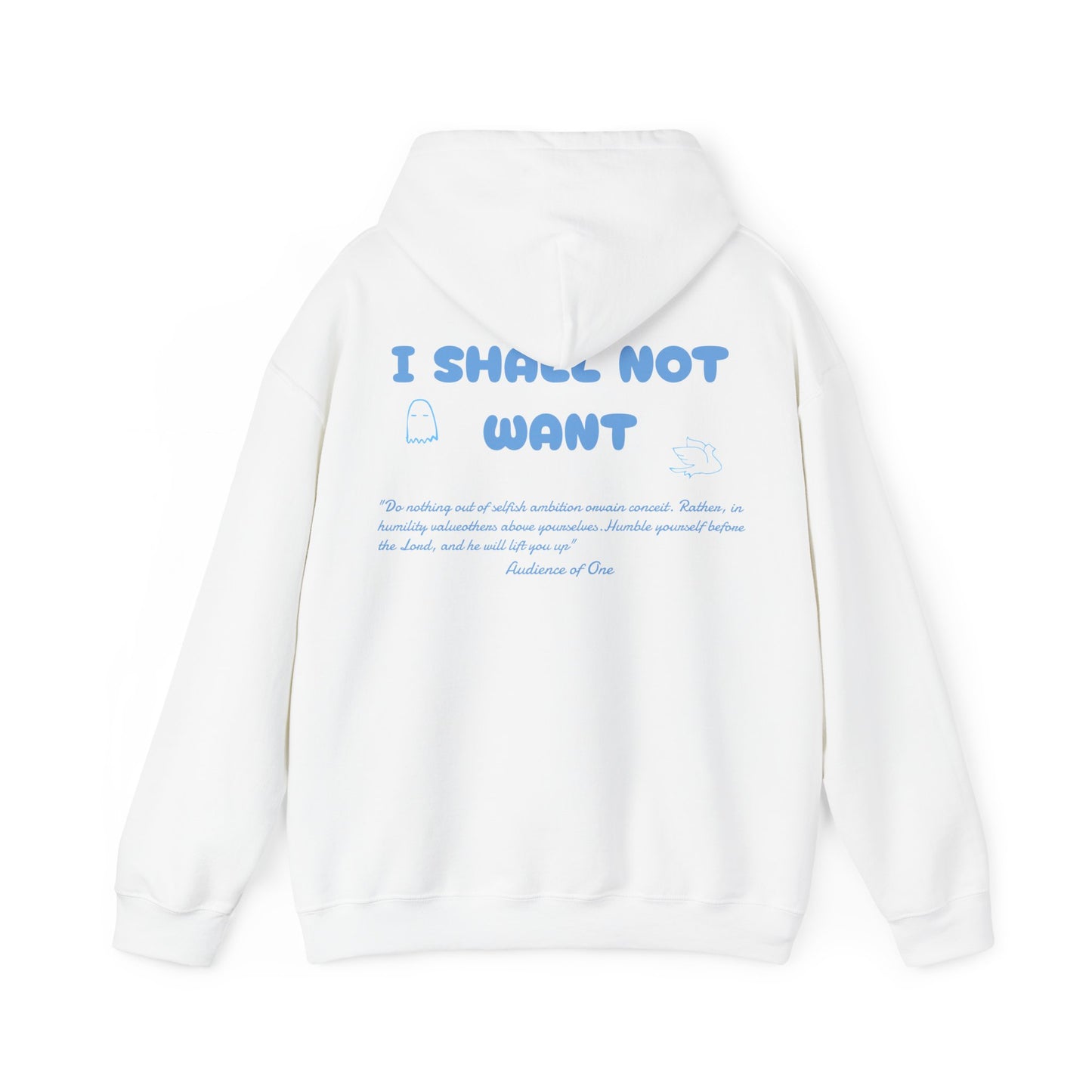 "SHALL NOT WANT'' hoodie
